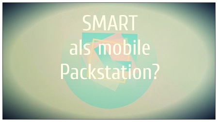 SMART als mobile Packstation